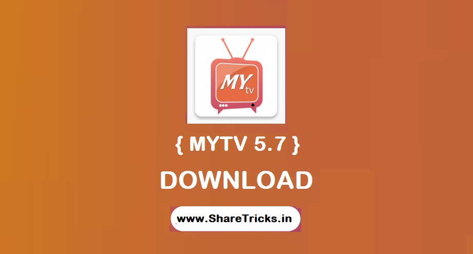 MyTV 5.7 Live Tv Apk Official Download - Watch 3000+ Live Tv Channels