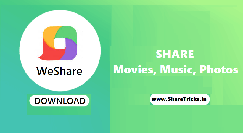 WeShare Apk Download - Discover & Share Movies,Music,Photos