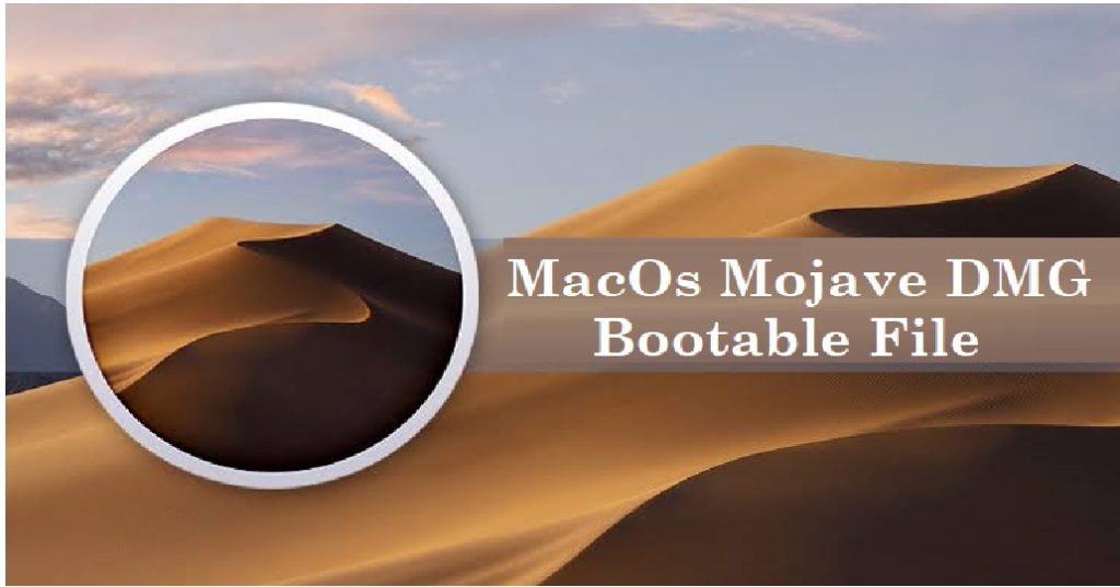 MacOS Mojave 10.14.6 DMG Bootable File Download [2020]