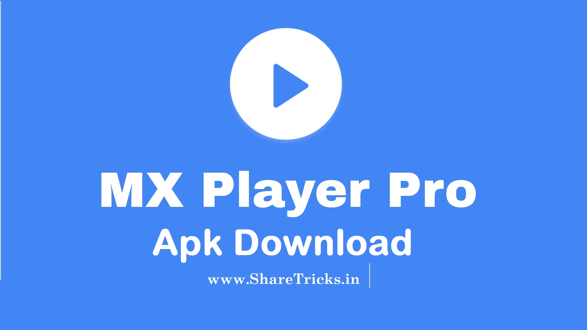 MX Player Pro Apk 1.15.9 Download Latest Version [Ad-Free] [2020]