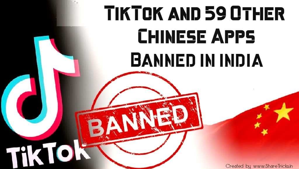 59 Chinese Apps Banned by India - TikTok, Shareit, UC Browser, Vault