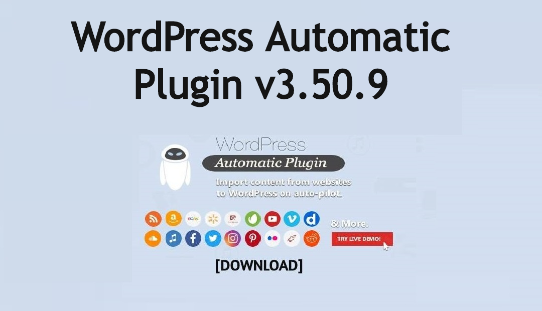 WordPress Automatic Plugin v3.50.9 Free Download [2020]