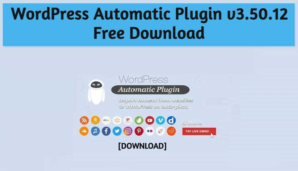 WordPress Automatic Plugin 3.50.11 Free Download