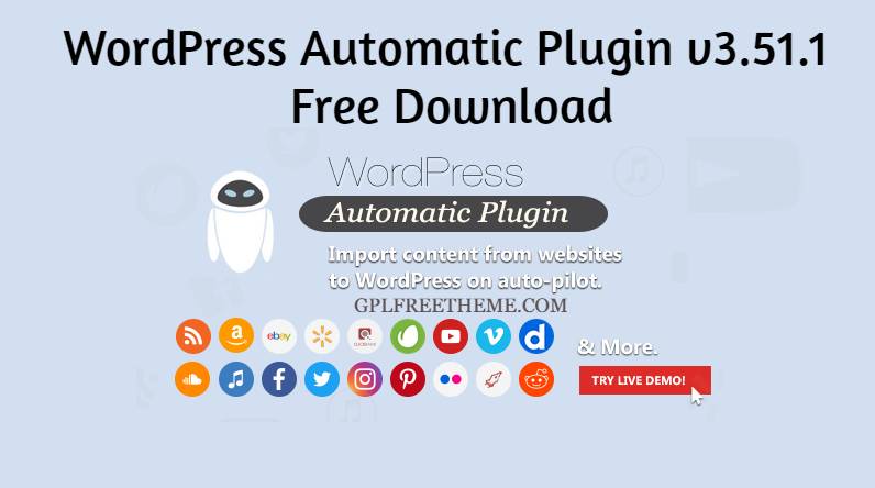 WordPress Automatic Plugin 3.51.1 Free Download