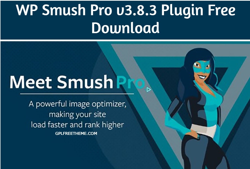 WP Smush Pro v3.8.3 Plugin Free Download