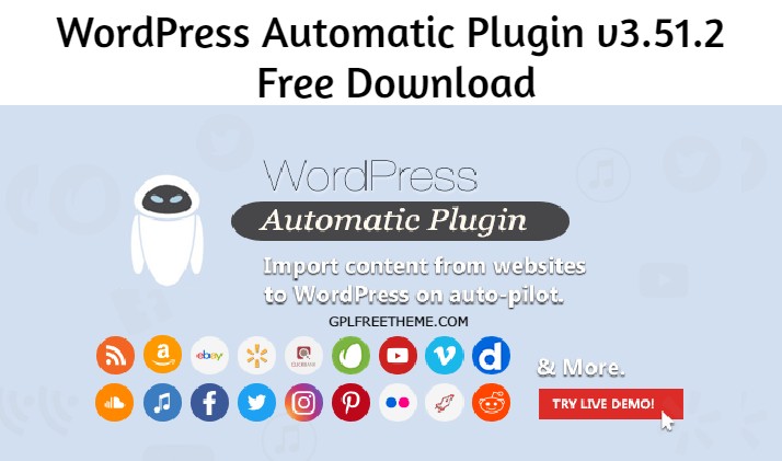 WordPress Automatic Plugin 3.51.2 Free Download,