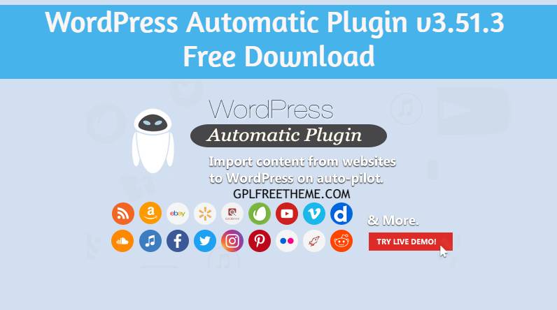 WordPress Automatic Plugin v3.51.3 Free Download