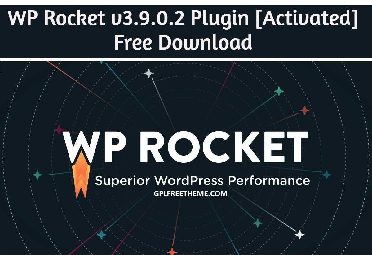 WP Rocket 3.9.0.2 Plugin Free Download [Activated]