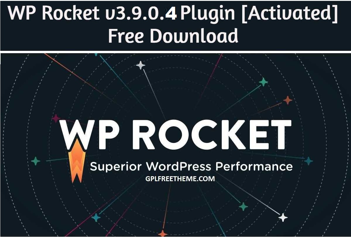 WP Rocket v3.9.0.4 Plugin Free Download [Activated]