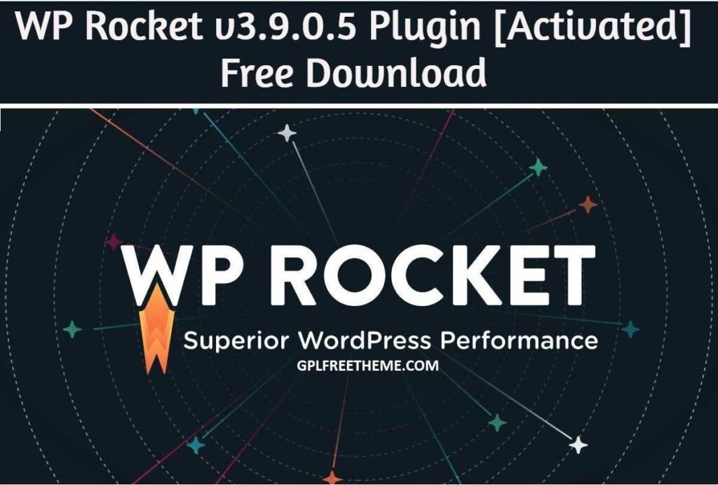 WP Rocket v3.9.0.5 Plugin Free Download,ðŸ‘‰ WP Rocket v3.9.0.5 Premium Plugin Free Download, WP Rocket 3.9.0.5 Caching Plugin for WordPress ðŸ‘ˆ