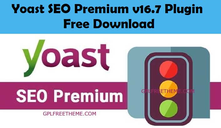Yoast SEO Premium v16.7 - Plugin Free Download [Activated]