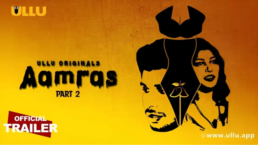 Aamras Part 2 Ullu Web Series Watch Online All Episodes in Full HD