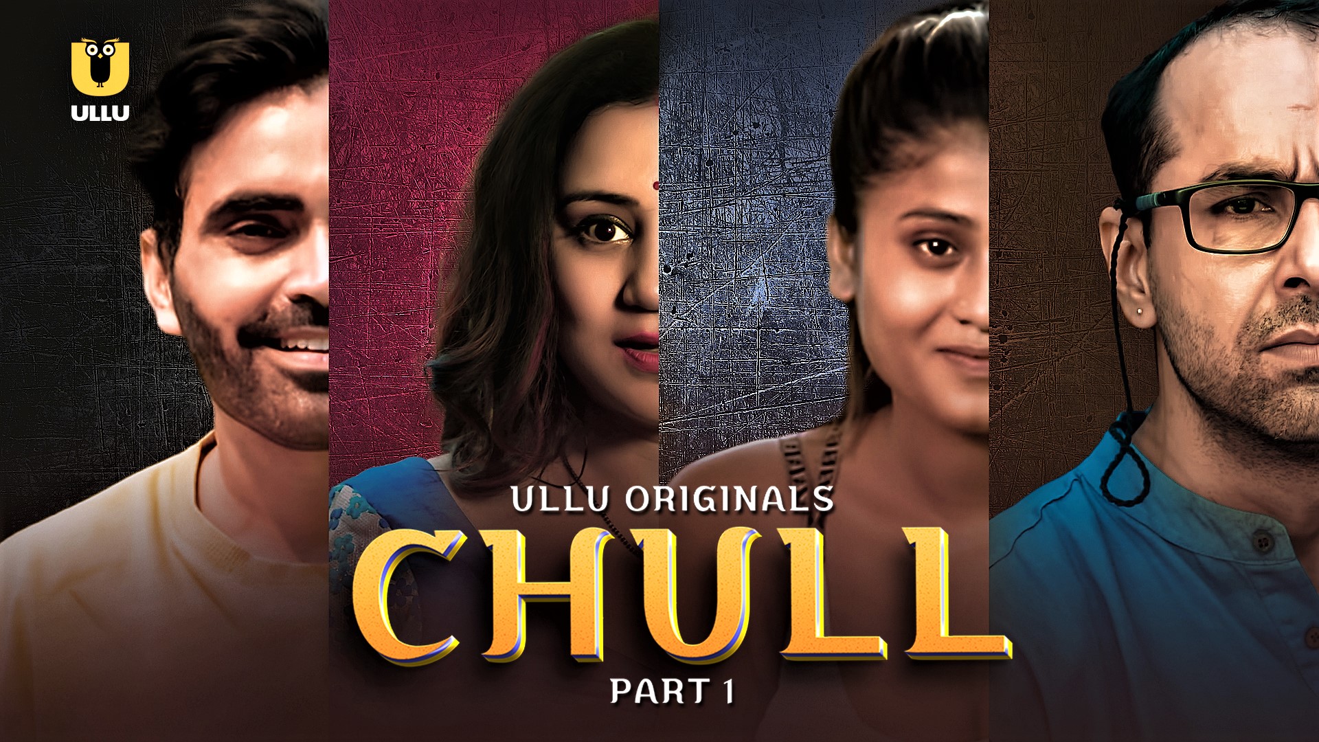 Chull Part 1 Ullu Web Series Watch Online All Episodes in Full HD