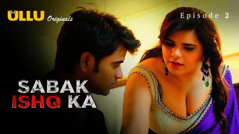 Sabak Ishq Ka Ullu Web Series Watch Online All Episodes in Full HD