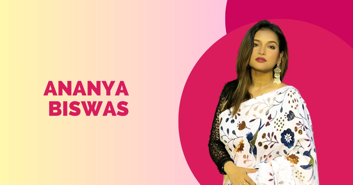 Ananya Biswas (Actress) Biography, Age, Height, Boyfriend, Web Series, Movies & TV Shows