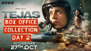 Tejas Movie Box Office Collection Day 2 and Budget