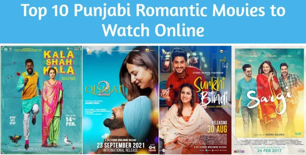 Top 10 Punjabi Romantic Movies to Watch Online A Guide for Lovers