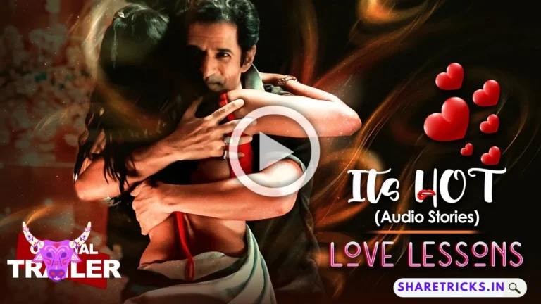 Love Lessons Web Series, (Ullu), Release Date, Cast, Actress Name, Its Hot