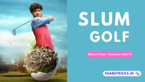Slum Golf (Amazon miniTV) Web Series Cast & Crew, Release Date, Actors, Roles & More